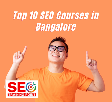 Top 10 SEO Courses in Bangalore